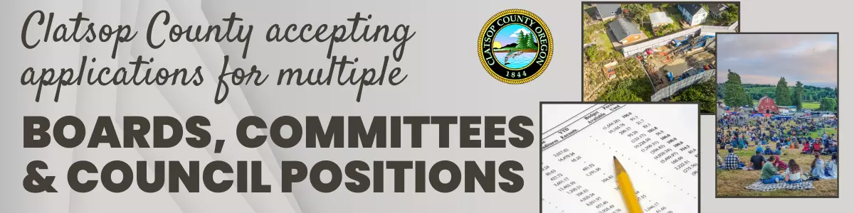 clatsop county accepting applications for Boards committees and council positions